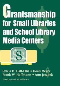 Produktbild: Grantsmanship for Small Libraries and School Library Media Centers