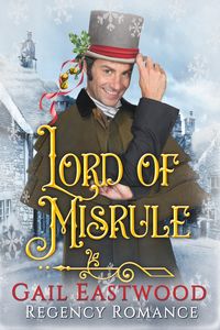 Produktbild: Lord of Misrule (Tales of Little Macclow (Small Village Regency Romances), #2)