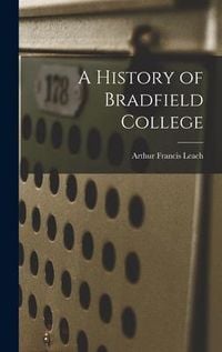 Produktbild: A History of Bradfield College