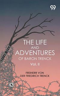 Produktbild: Life And Adventures Of Baron Trenck: Vol. II