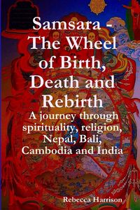 Produktbild: Samsara - The Wheel of Birth, Death and Rebirth