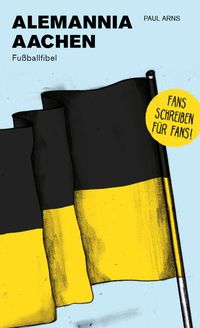 Bild vom Artikel Alemannia Aachen vom Autor Paul Arns