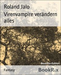 Produktbild: Virenvampire ver&auml;ndern alles