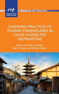 Produktbild: Changing Practices of Tourism Stakeholders in Covid-19 Affected Destinations