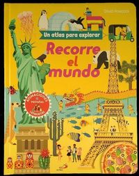 Produktbild: Recorre el mundo : un atlas para explorar