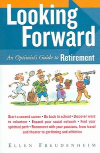 Produktbild: Looking Forward: An Optimist's Guide to Retirement
