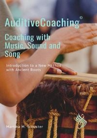 Produktbild: AuditiveCoaching&copy; Coaching with Music, Sound and Song