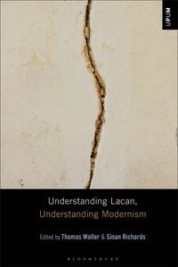 Produktbild: Understanding Lacan, Understanding Modernism