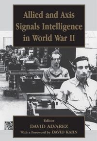 Produktbild: Allied and Axis Signals Intelligence in World War II