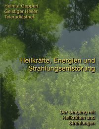 Produktbild: Heilkr&auml;fte, Energien und Strahlungsentst&ouml;rung