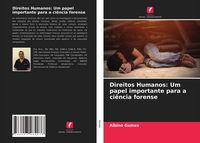 Produktbild: Direitos Humanos: Um papel importante para a ci&ecirc;ncia forense
