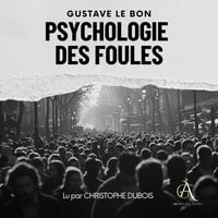 Produktbild: Psychologie des Foules - Livre Audio
