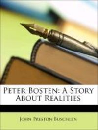 Produktbild: Buschlen, J: Peter Bosten: A Story About Realities