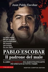 Produktbild: Pablo Escobar. Il padrone del male