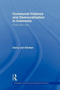Produktbild: Communal Violence and Democratization in Indonesia