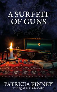 Produktbild: A Surfeit of Guns (Sir Robert Carey Mysteries, #3)