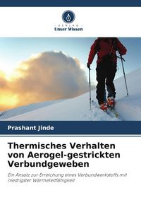 Produktbild: Thermisches Verhalten von Aerogel-gestrickten Verbundgeweben