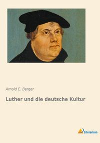 Produktbild: Luther und die deutsche Kultur