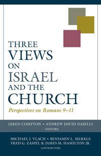 Produktbild: Three Views on Israel and the Church