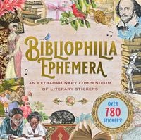 Produktbild: Bibliophilia Ephemera Sticker Book (Over 780 Stickers)
