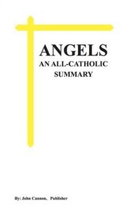 Produktbild: ANGELS, An All-Catholic Summary