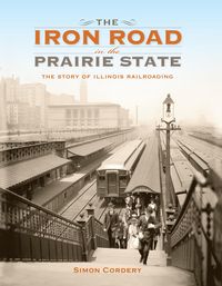 Produktbild: The Iron Road in the Prairie State