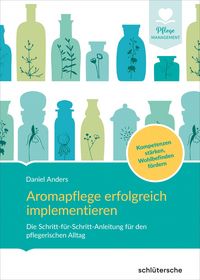 Produktbild: Aromapflege erfolgreich implementieren