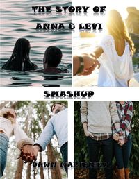 Produktbild: The Story of Anna & Levi Smashup
