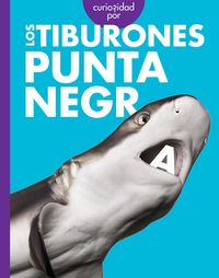 Produktbild: Curiosidad Por Los Tiburones Punta Negra