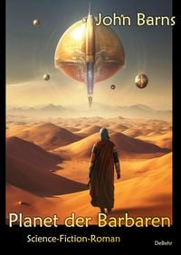 Produktbild: Planet der Barbaren - Science-Fiction-Roman