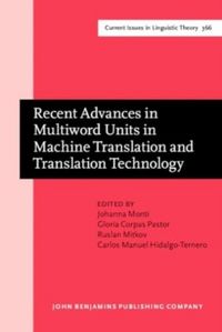 Produktbild: Recent Advances in Multiword Units in Machine Translation and Translation Technology