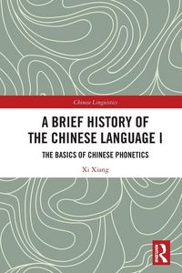 Produktbild: A Brief History of the Chinese Language I