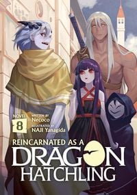 Produktbild: Reincarnated as a Dragon Hatchling (Light Novel) Vol. 8