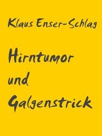 Produktbild: Hirntumor und Galgenstrick