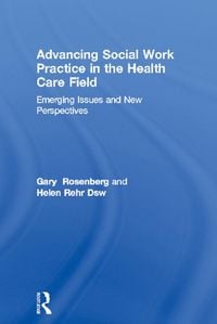 Produktbild: Advancing Social Work Practice in the Health Care Field