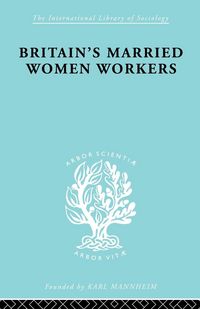 Produktbild: Britain's Married Women Workers