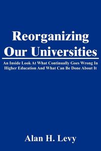 Produktbild: Reorganizing Our Universities
