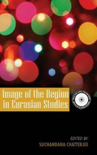 Produktbild: Image of the Region in Eurasian Studies