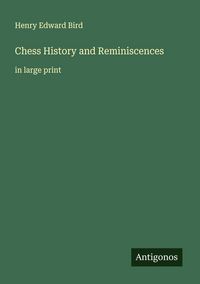 Produktbild: Chess History and Reminiscences