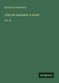 Produktbild: John de Lancaster: a novel