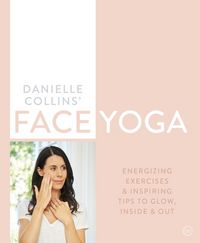 Produktbild: Danielle Collins' Face Yoga