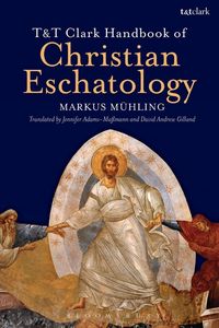 Produktbild: T&T Clark Handbook of Christian Eschatology