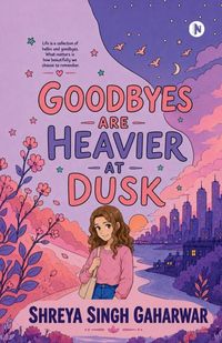 Produktbild: Goodbyes are heavier at dusk