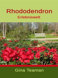 Produktbild: Rhododendron Erlebniswelt