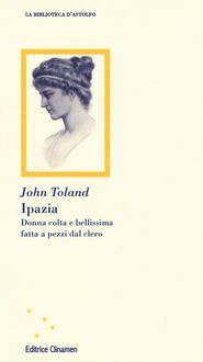 Produktbild: Ipazia. Donna colta e bellissima fatta a pezzi dal clero