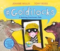 Produktbild: Goldilocks (A Hashtag Cautionary Tale)