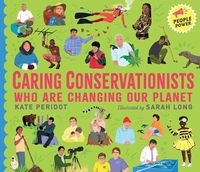 Produktbild: Caring Conservationists Who Are Changing Our Planet
