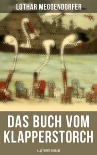 Produktbild: Das Buch vom Klapperstorch (Illustrierte Ausgabe)