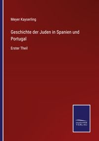 Produktbild: Geschichte der Juden in Spanien und Portugal