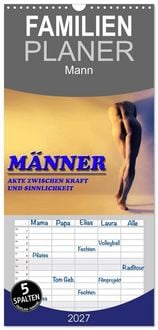 Produktbild: Familienplaner 2027 - M&Auml;NNER - AKTE ZWISCHEN KRAFT UND SINNLICHKEIT mit 5 Spalten (Wandkalender, 21 x 45 cm) CALVENDO